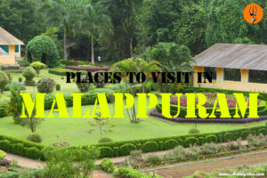 Places to Visit in Malappuram