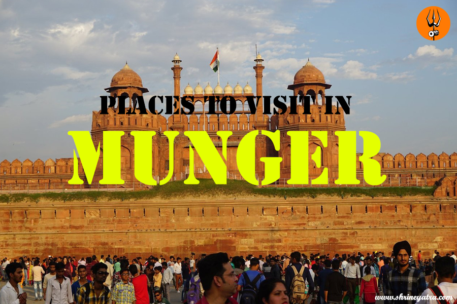 Places to Visit in Munger