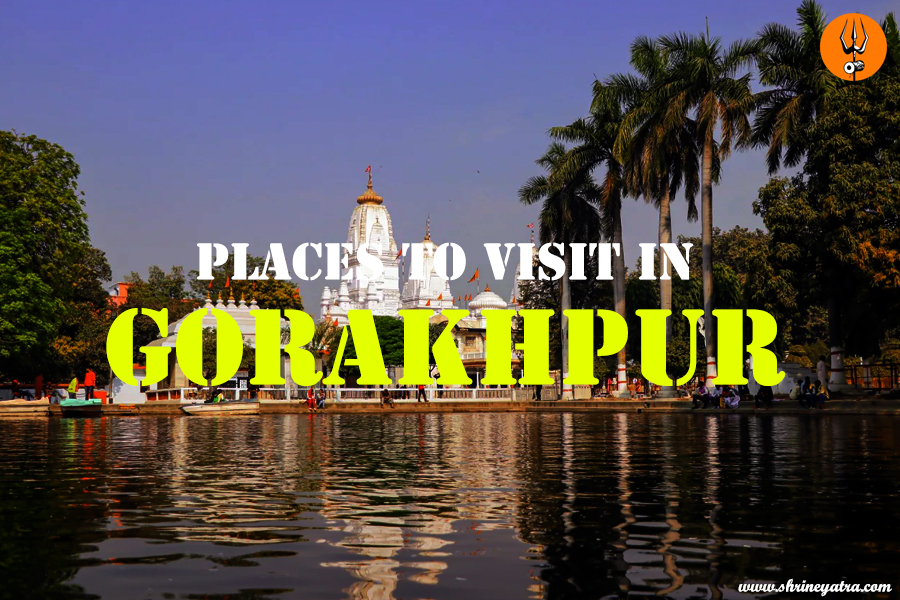 Places to Visit in Gorakhpur