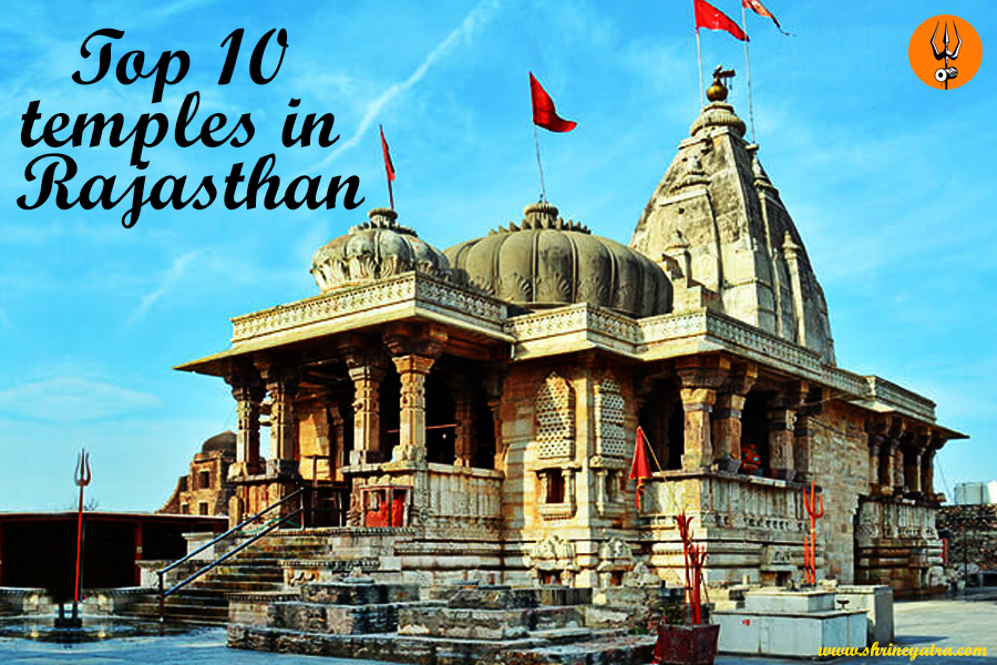 Top 10 temples in Rajasthan