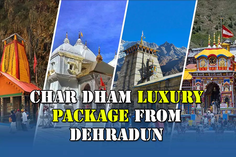 char dham tour package from dehradun