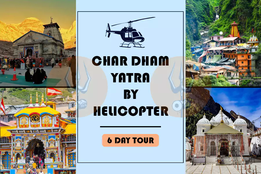 Chardham Yatra by Helicopter