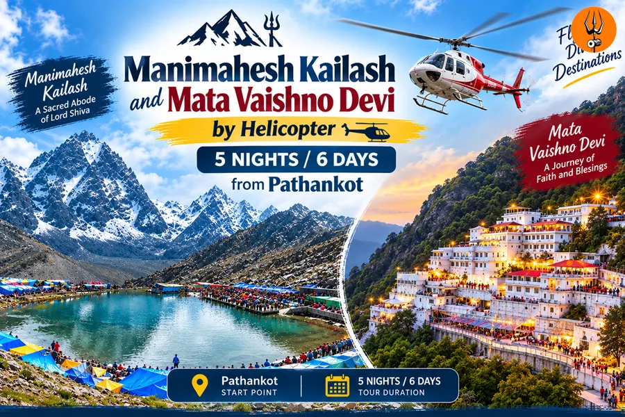 Manimahesh Kailash and Mata Vaishno Devi by Helicopter