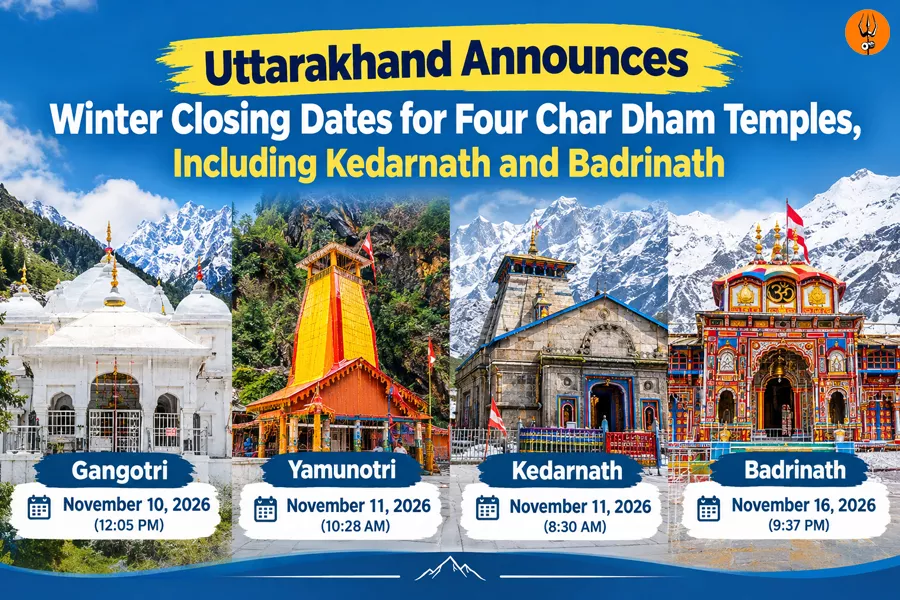 Uttarakhand Announces Winter Closing Dates for Four Char Dham Temples, Including Kedarnath and Badrinath
